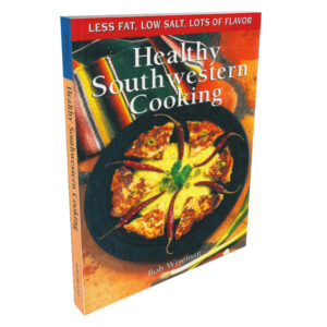 Healthy Southwestern Cooking Book